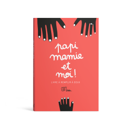 Papi, mamie et moi - Livre à remplir - Minus Editions